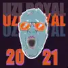 Uzi Royal - 2021